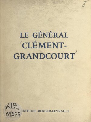 cover image of Le général Clément-Grandcourt